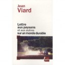 Lettre Aux Paysans (et Aux Autres) Sur Un Monde Durable - Viard Jean