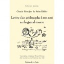 Lettre D'un Philosophe A Son Ami Sur Le Grand Oeuvre - Claude Limojon De Saint-didier