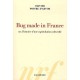 Bug Made In France , Ou L'histoire D'une Capitulation Culturelle - Olivier Poivre D'arvor
