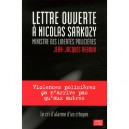 Lettre Ouverte A Nicolas Sarkozy - Jean-jacques Reboux