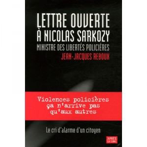 Lettre Ouverte A Nicolas Sarkozy - Jean-jacques Reboux