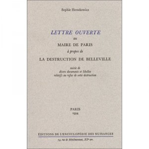 Lettre Ouverte Au Maire De Paris A Propos De La Destruction De Belleville , Divers Documents Et Libelles Relatifs Au Refus De C