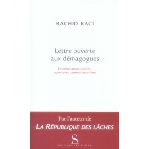 Lettre Ouverte Aux Demagogues - Rachid Kaci