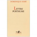 Lettre Posthume - Dominique Edde