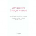Lettre Posthume A Francois Mitterrand - Gerard-david Desrameaux