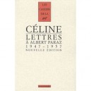 Lettres A Albert Paraz (1947-1957) - Louis-ferdinand Celine