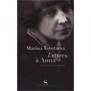 Lettres A Anna - Marina Tsvetaeva