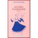 Lettres A Christine - F Picabia