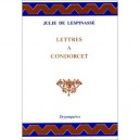 Lettres A Condorcet , Le Portrait De Condorcet - Julie De Lespinasse