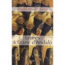 Lettres A Diane D'andalo - Jourdain De Saxe