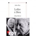Lettre A Dieu - Jules Roy