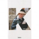 Lettres A Fanny , Et Autres Correspondances - John Keats
