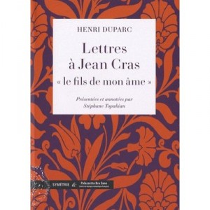 Lettres A Jean Cras Le Fils De Mon Ame - Henri Duparc
