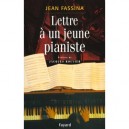 Lettres A Jeune Pianiste - Jean Fassina
