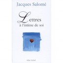 Lettres A L'intime De Soi - Jacques Salome