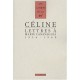 Lettres A Marie Canavaggia 1936-1960 - Louis-ferdinand Celine