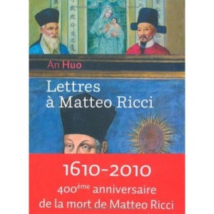 Lettres A Matteo Ricci - An Huo