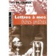 Lettres A Mes Freres Pretres - Therese De Lisieux