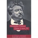 Lettres A Mon Fils - Alexandre Dumas
