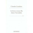 Lettres A Mon Fils Dans L'invisible - Claude Couderc