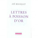 Lettres A Poisson D'or - Joe Bousquet