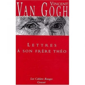 Lettres A Son Frere Theo - Vincent Van Gogh