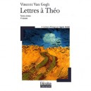 Lettres A Theo - Vincent Van Gogh