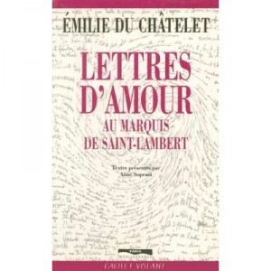 Lettres Au Marquis De St Lambert - Chatelet