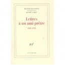 Lettres A Un Ami Pretre - Hector Bianciotti , Benoit Lobet