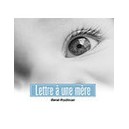 Lettre A Une Mere - Rene Frydman
