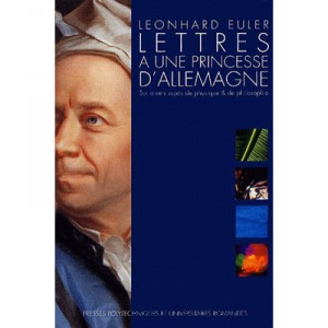 Lettres A Une Princesse D'allemagne - L Euler
