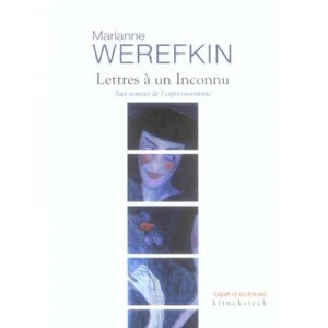 Lettres A Un Inconnu - Marianne Werefkin