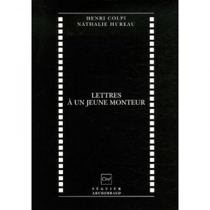 Letters to a Young Editor - Henri Colpi, Nathalie Hureau
