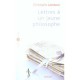 Lettres A Un Jeune Philosophe - Christophe Lamoure