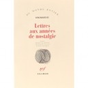 Lettres Aux Annes De Nostalgie - Kenzaburo Oe