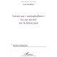 Lettres Aux Anticapitalistes (et Aux Autres) Sur La Democratie - Patrick Braibant