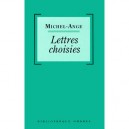 Lettres Choisies - Michel-ange