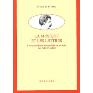 La Musique Et Les Lettres - Severac