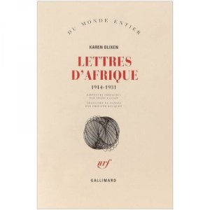 Lettres D'afrique 1914-1931 - Karen Blixen