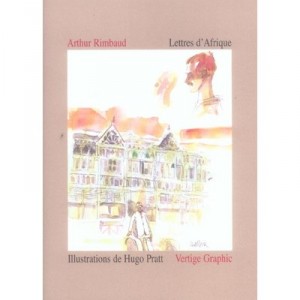 Lettres D'afrique - Pratt , Rimbaud