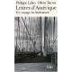 Lettres D'amerique , Un Voyage En Litterature - Philippe Labro , Olivier Barrot