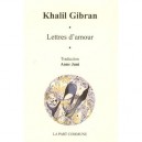 Lettres D'amour - Khalil Gibran