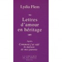 Lettres D'amour En Heritage - Lydia Flem