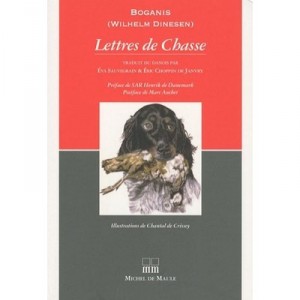 Lettres De Chasse - Wilhelm Dinesen