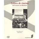 Lettres De Cinema , De La Missive Au Film Lettre - Nicole Cloarec