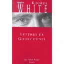 Lettres De Gourgounel - Kenneth White