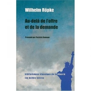 Au-dela De L'offre Et De La Demande - Wilhelm Ropke