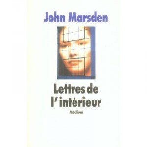 Lettres De L'interieur - John Marsden