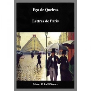 Lettres De Paris - Eca De Queiroz