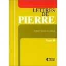 Lettres De Pierre T.2 - Pierre Monnier